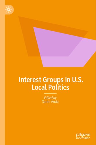 Interest Groups in U.S. Local Politics
