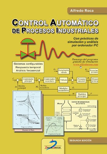Control automático de procesos industriales: con prácticas de simulación y análisis por ordenador PC