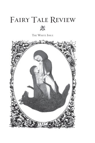Fairy Tale Review: The White Issue #4