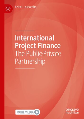 International Project Finance: The Public-Private Partnership