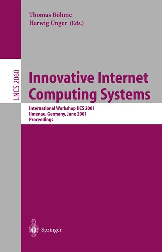 Innovative Internet Computing Systems: International Workshop IICS 2001, Ilmenau, Germany, June 21-22, 2001: Proceedings (Lecture Notes in Computer Science)