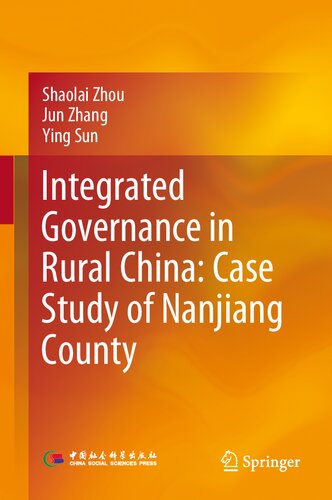 Integrated Governance in Rural China: Case Study of Nanjiang County