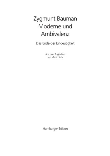 Moderne und Ambivalenz: Das Ende der Eindeutigkeit