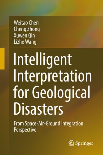 Intelligent Interpretation for Geological Disasters: From Space-Air-Ground Integration Perspective