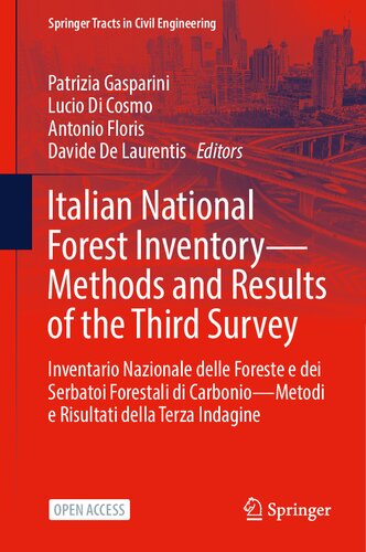 Italian National Forest Inventory―Methods and Results of the Third Survey: Inventario Nazionale delle Foreste e dei Serbatoi Forestali di ... (Springer Tracts in Civil Engineering)