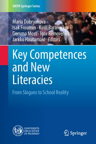 Key Competences and New Literacies: From Slogans to School Reality (UNIPA Springer Series)