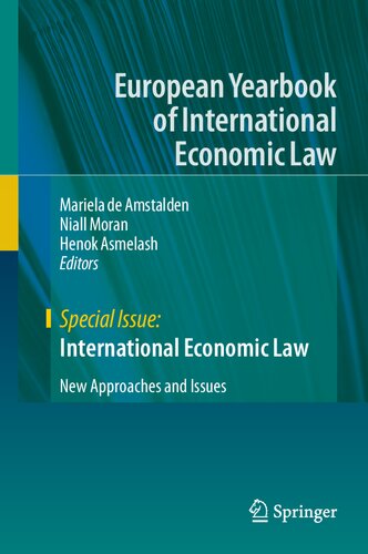 International Economic Law: New Approaches and Issues (European Yearbook of International Economic Law)