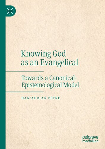 Knowing God as an Evangelical: Towards a Canonical-Epistemological Model