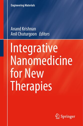 Integrative Nanomedicine for New Therapies (Engineering Materials)