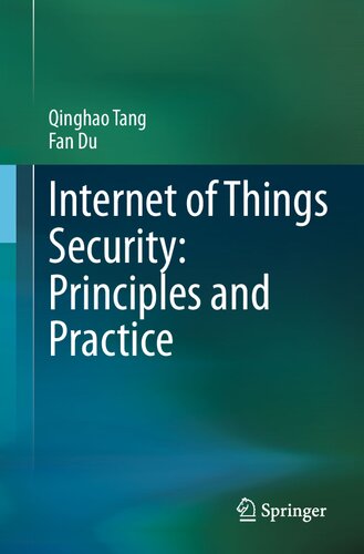 Internet of Things Security: Principles and Practice