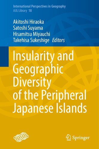 Insularity and Geographic Diversity of the Peripheral Japanese Islands (International Perspectives in Geography, 18)