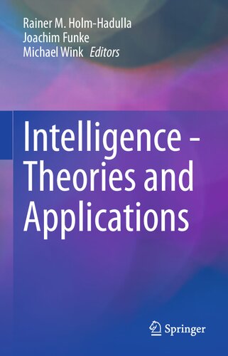 Intelligence - Theories and Applications
