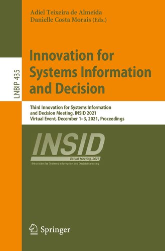 Innovation for Systems Information and Decision: Third Innovation for Systems Information and Decision Meeting, INSID 2021, Virtual Event, December ... Notes in Business Information Processing)