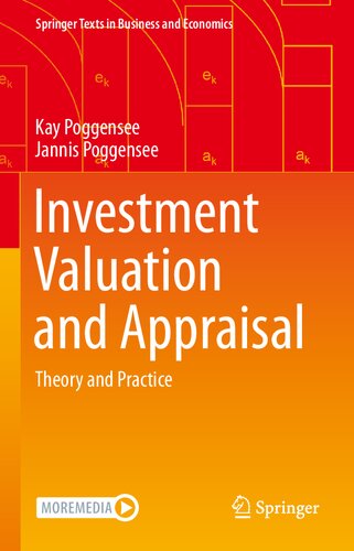 Investment Valuation and Appraisal: Theory and Practice (Springer Texts in Business and Economics)