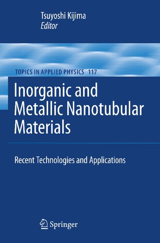 Inorganic and Metallic Nanotubular Materials: Recent Technologies and Applications (Topics in Applied Physics, 117)