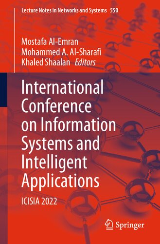 International Conference on Information Systems and Intelligent Applications: ICISIA 2022 (Lecture Notes in Networks and Systems, 550)