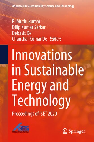 Innovations in Sustainable Energy and Technology: Proceedings of ISET 2020 (Advances in Sustainability Science and Technology)