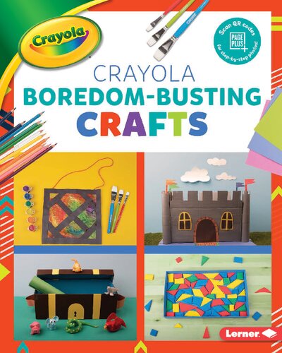 Crayola Boredom-Busting Crafts