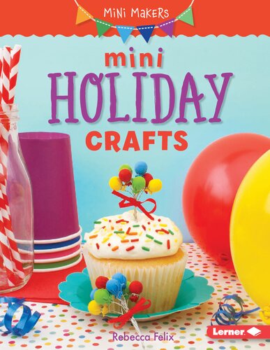 Mini Holiday Crafts