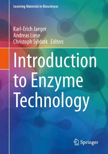 Introduction to Enzyme Technology (Learning Materials in Biosciences)