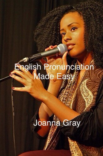 English Pronunciation Made Easy: A comprehensive guide to voice training and accent reduction