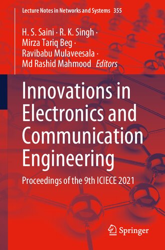 Innovations in Electronics and Communication Engineering: Proceedings of the 9th ICIECE 2021 (Lecture Notes in Networks and Systems, 355)