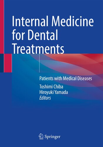 Internal Medicine for Dental Treatments: Patients with Medical Diseases