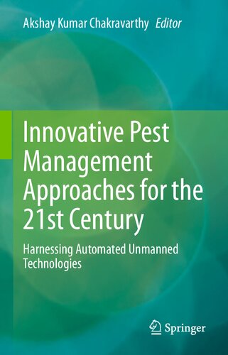 Innovative Pest Management Approaches for the 21st Century: Harnessing Automated Unmanned Technologies
