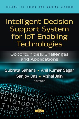 Intelligent Decision Support System for IoT-Enabling Technologies.