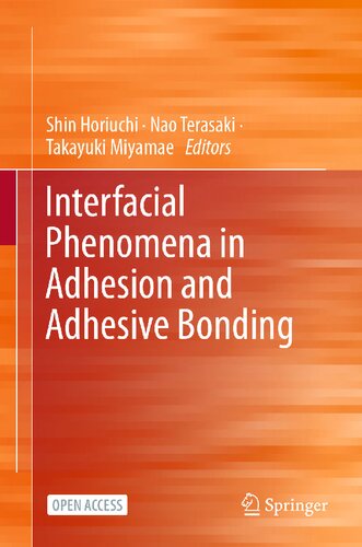 Interfacial Phenomena in Adhesion and Adhesive Bonding