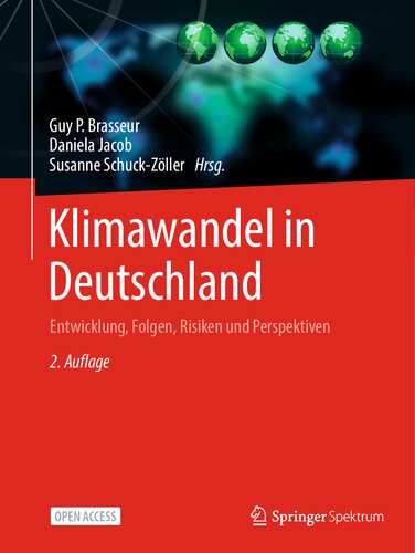 Klimawandel in Deutschland: Entwicklung, Folgen, Risiken und Perspektiven (German Edition)
