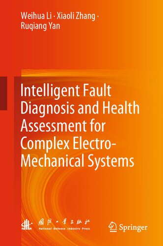 Intelligent Fault Diagnosis and Health Assessment for Complex Electro-Mechanical Systems