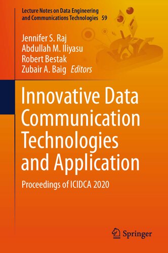 Innovative Data Communication Technologies and Application: Proceedings of ICIDCA 2020 (Lecture Notes on Data Engineering and Communications Technologies, 59)