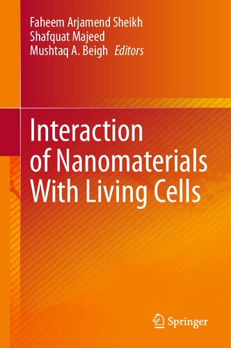 Interaction of Nanomaterials With Living Cells