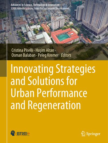 Innovating Strategies and Solutions for Urban Performance and Regeneration (Advances in Science, Technology & Innovation)