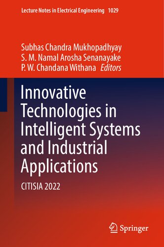 Innovative Technologies in Intelligent Systems and Industrial Applications: CITISIA 2022 (Lecture Notes in Electrical Engineering, 1029)