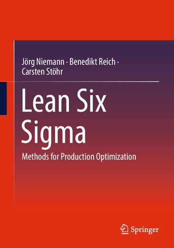 Lean Six Sigma: Methods for Production Optimization