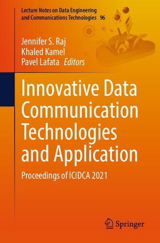 Innovative Data Communication Technologies and Application: Proceedings of ICIDCA 2021 (Lecture Notes on Data Engineering and Communications Technologies, 96)