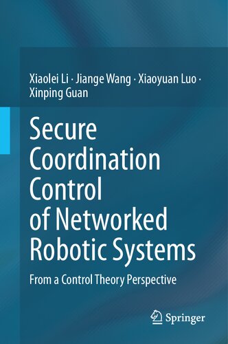 Secure Coordination Control of Networked Robotic Systems: From a Control Theory Perspective