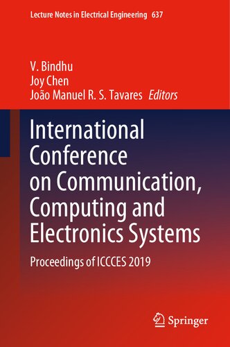 International Conference on Communication, Computing and Electronics Systems: Proceedings of ICCCES 2019 (Lecture Notes in Electrical Engineering, 637)