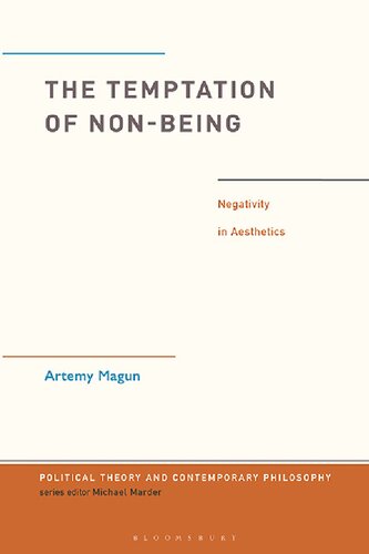 The Temptation of Non-Being: Negativity in Aesthetics