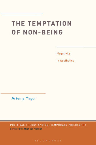 The Temptation of Non-Being: Negativity in Aesthetics
