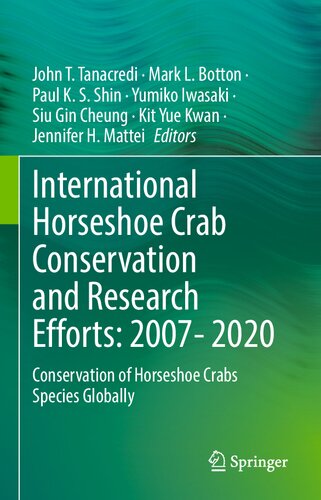 International Horseshoe Crab Conservation and Research Efforts: 2007- 2020: Conservation of Horseshoe Crabs Species Globally