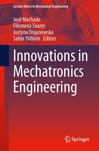 Innovations in Mechatronics Engineering (Lecture Notes in Mechanical Engineering)