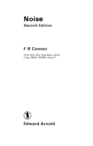 Introductory Topics in Electronics and Telecommunications: Noise v. 6 (Introductory topics in electronics & telecommunication)