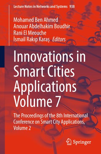 Innovations in Smart Cities Applications Volume 7: The Proceedings of the 8th International Conference on Smart City Applications, Volume 2 (Lecture Notes in Networks and Systems, 938)