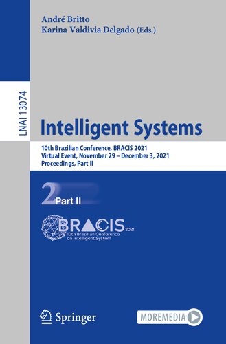 Intelligent Systems: 10th Brazilian Conference, BRACIS 2021, Virtual Event, November 29 – December 3, 2021, Proceedings, Part II (Lecture Notes in Computer Science)