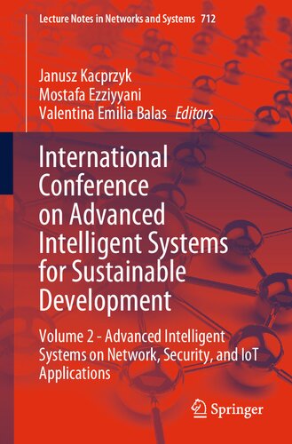 International Conference on Advanced Intelligent Systems for Sustainable Development: Volume 2 - Advanced Intelligent Systems on Network, Security, ... (Lecture Notes in Networks and Systems)