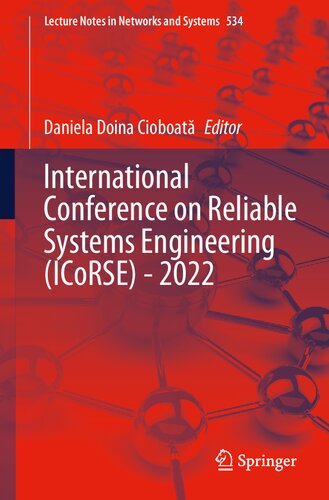International Conference on Reliable Systems Engineering (ICoRSE) - 2022 (Lecture Notes in Networks and Systems)