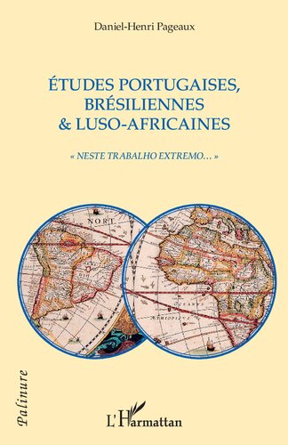 Etudes portugaises, brésiliennes & luso-africaines: Neste trabalho extremo